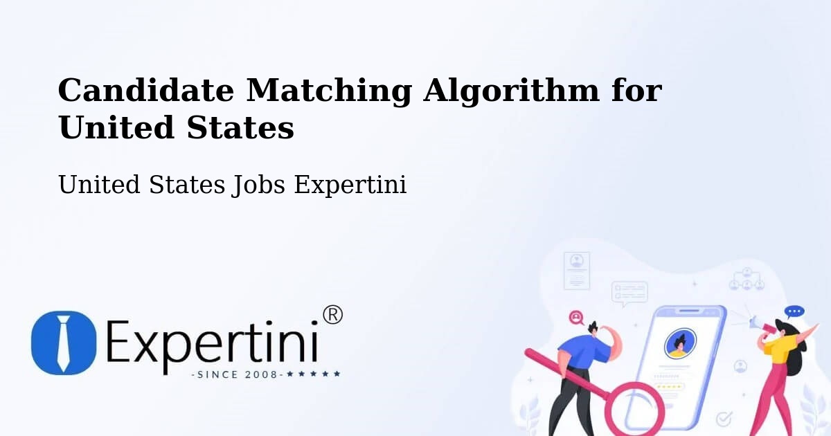 Candidate Matching Algorithm Overview – Cleburne County - United States Jobs Expertini